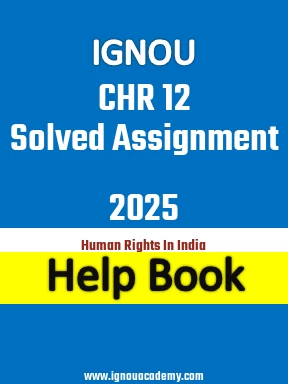 IGNOU CHR 12 Solved Assignment 2025